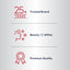 Product infographic stating 25+ years as a trusted brand, beauty from within, premium quality.