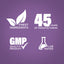 Graphic stating Finest Ingredients, 45 Years of Manufacturing, GMP Quality Product, Lab Tested