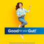 Young woman jumping excitedly on a yellow background with a blue banner that says 'Good for your Gut!'